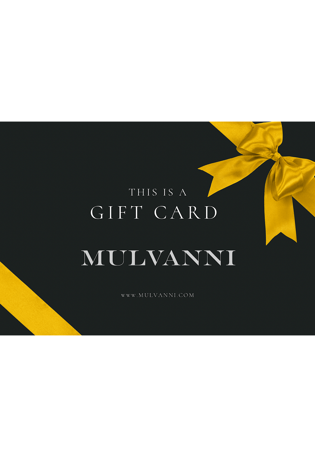 MULVANNI GIFT CARD